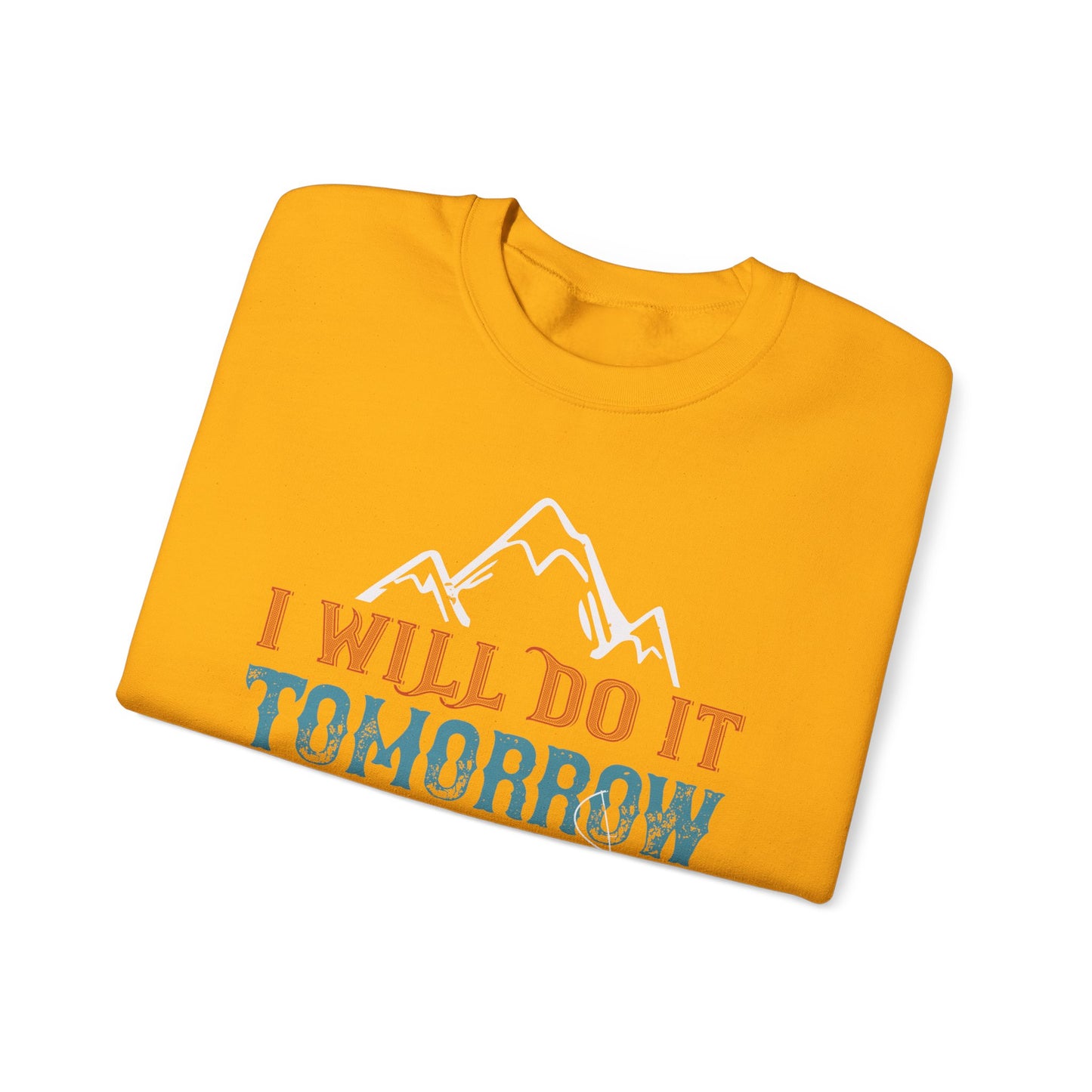 I WILL DO IT TOMORROW-01 — Unisex Heavy Blend Crewneck (G18000)