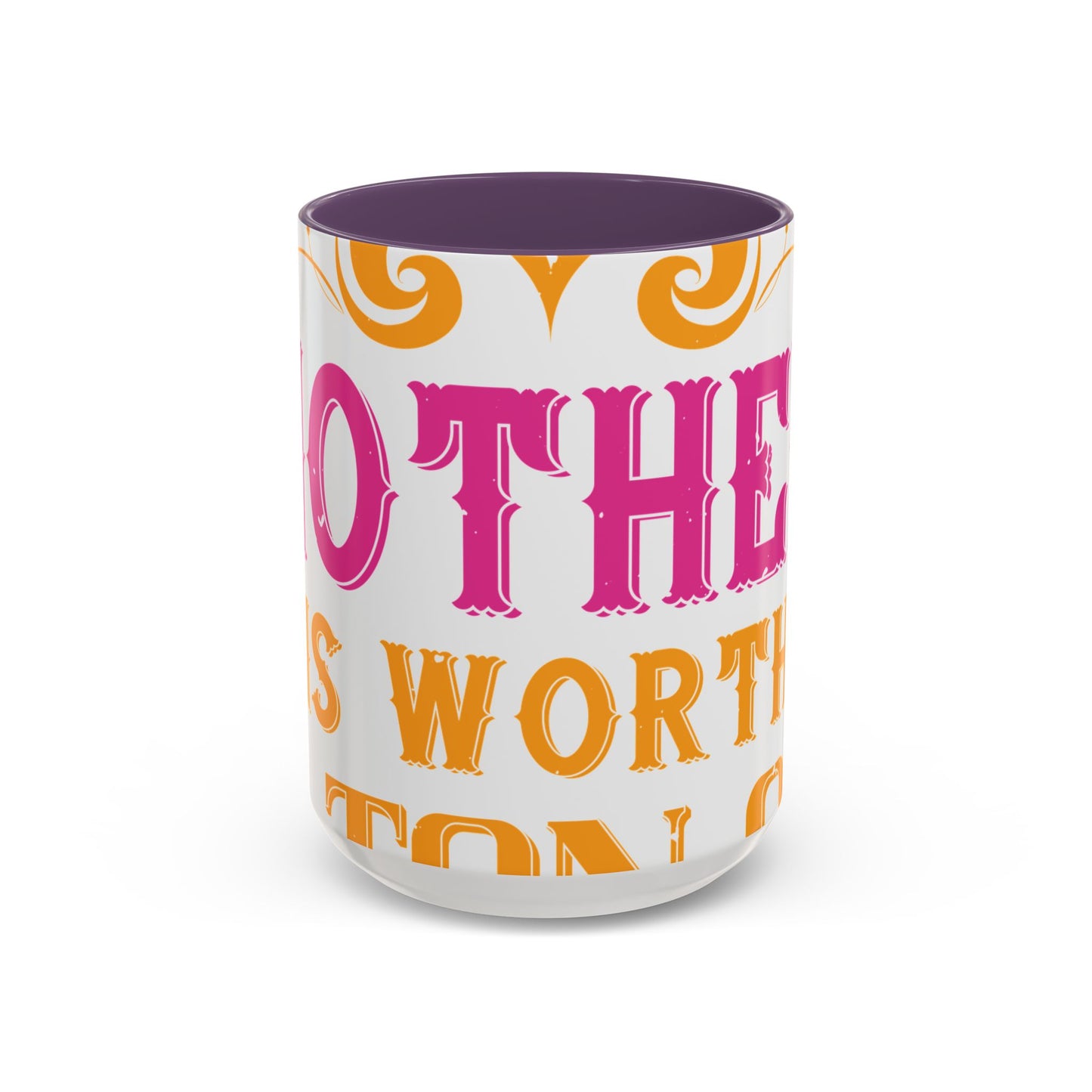 An ounce of mother is worth a ton of priest-01 — Accent Mug 11/15oz