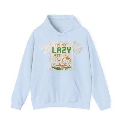 iΓÇÖm not lazy iΓÇÖm in quarantine — Unisex Heavy Blend Hoodie (G18500)