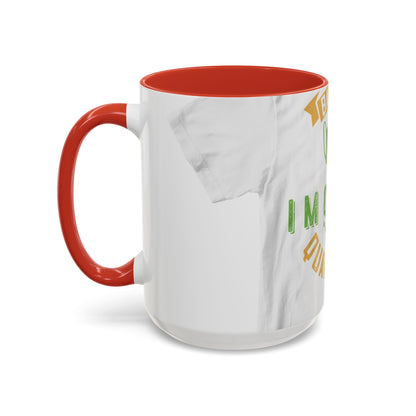 back off i'm on self quarantine — Accent Mug 11/15oz