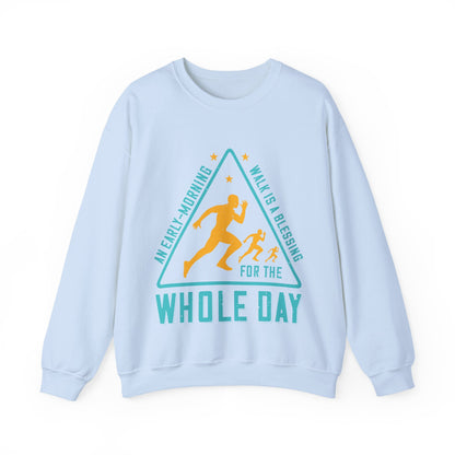 An early-morning walk is a blessing for the whole day-01 — Unisex Heavy Blend Crewneck (G18000)
