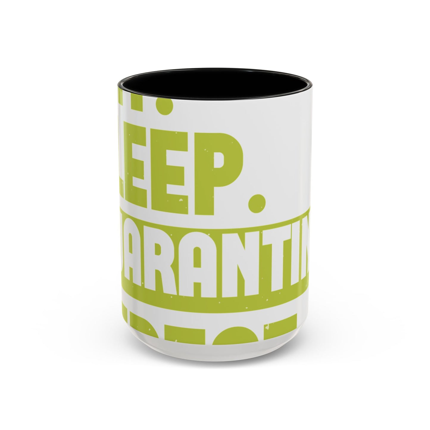 eat sleep quarantine repeat-01 — Accent Mug 11/15oz