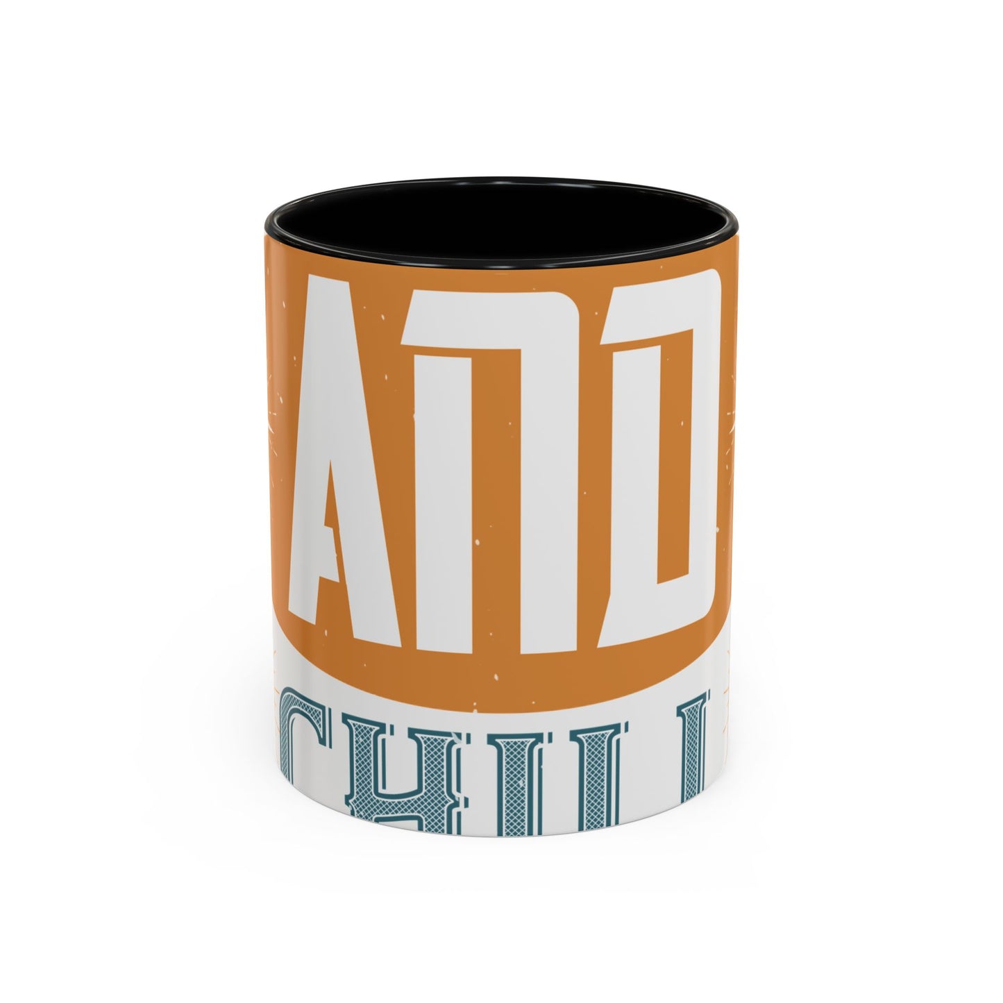 quarantine and chill-011 — Accent Mug 11/15oz