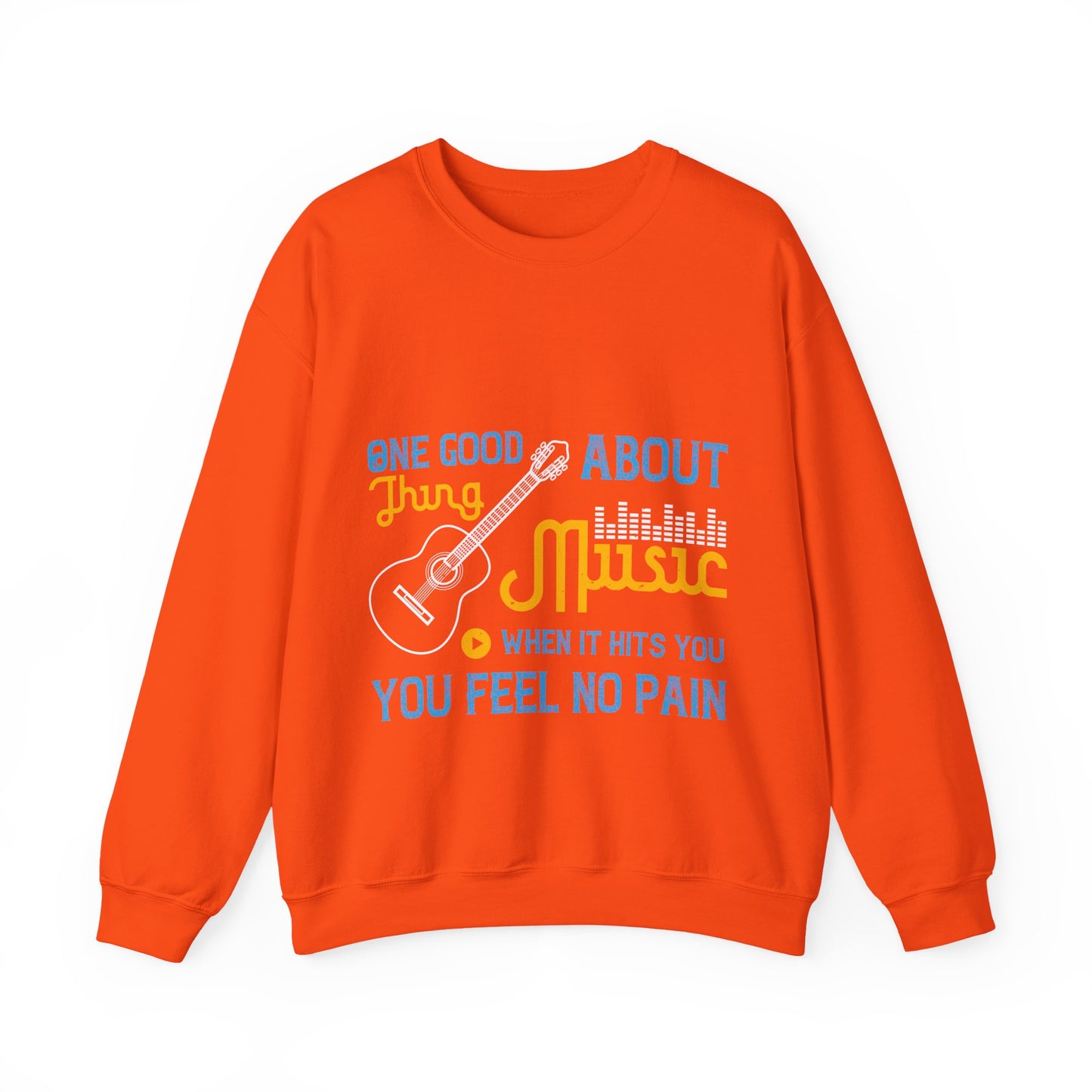 One good thing about music, when it hits you, you feel no pain-01 — Unisex Heavy Blend Crewneck (G18000)