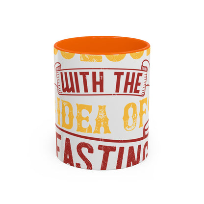 I was obsessed with the idea of fasting and isolation-01 — Accent Mug 11/15oz