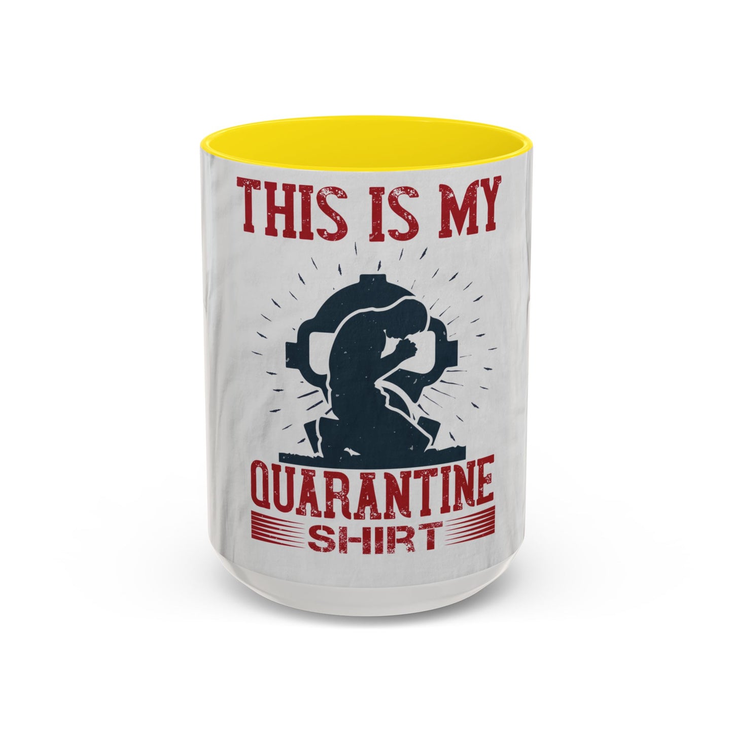 this is my quarantine — Accent Mug 11/15oz