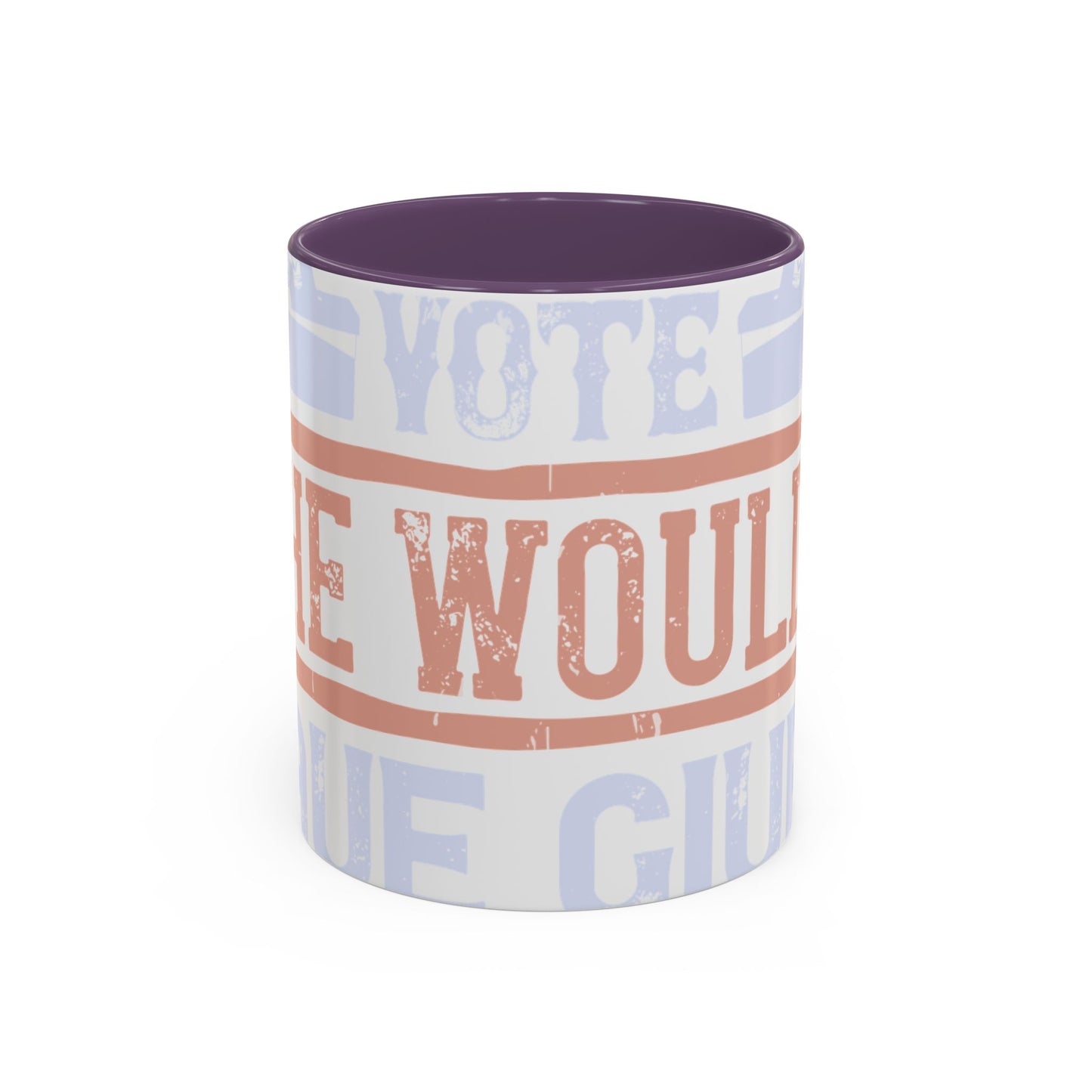 If God wanted us to vote, he would have given us candidates-01 — Accent Mug 11/15oz