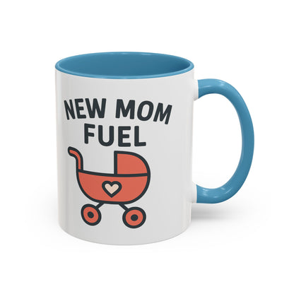 New Mom Fuel Coffee Mug - Cute Mom Gift, Ceramic Coffee Cup, Mommy Essentials, Baby Shower Gift, Parent Life Mug