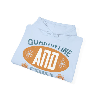 quarantine and chill-011 — Unisex Heavy Blend Hoodie (G18500)