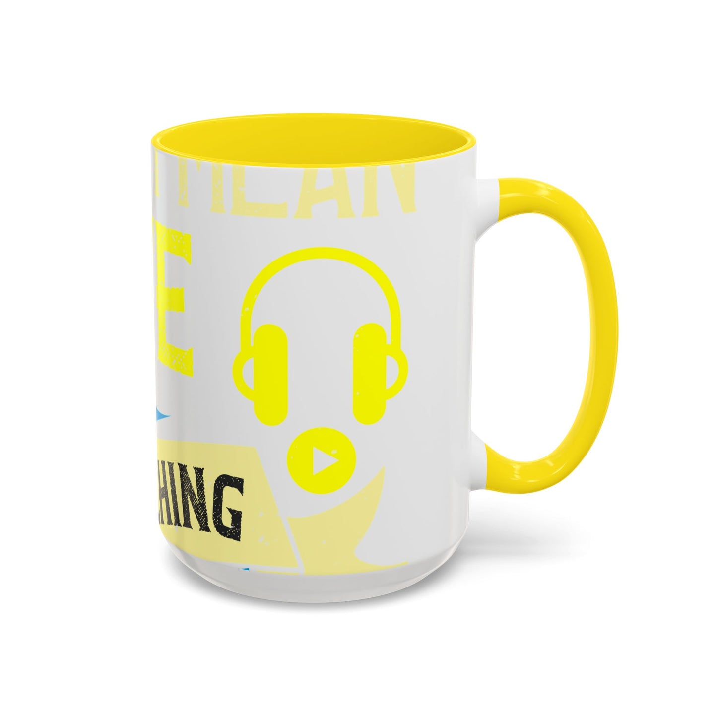 I love all kinds of art. I mean, I love sketching and acting and music-01 — Accent Mug 11/15oz