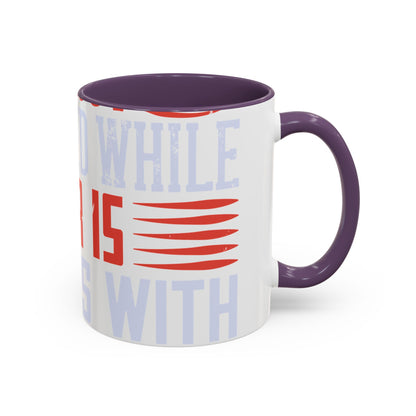 Politics is war without bloodshed while war is politics with bloodshed-01 — Accent Mug 11/15oz