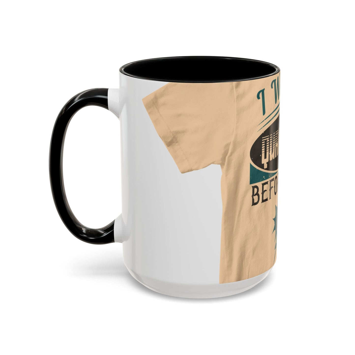 I was self-quarantine before it was cool — Accent Mug 11/15oz