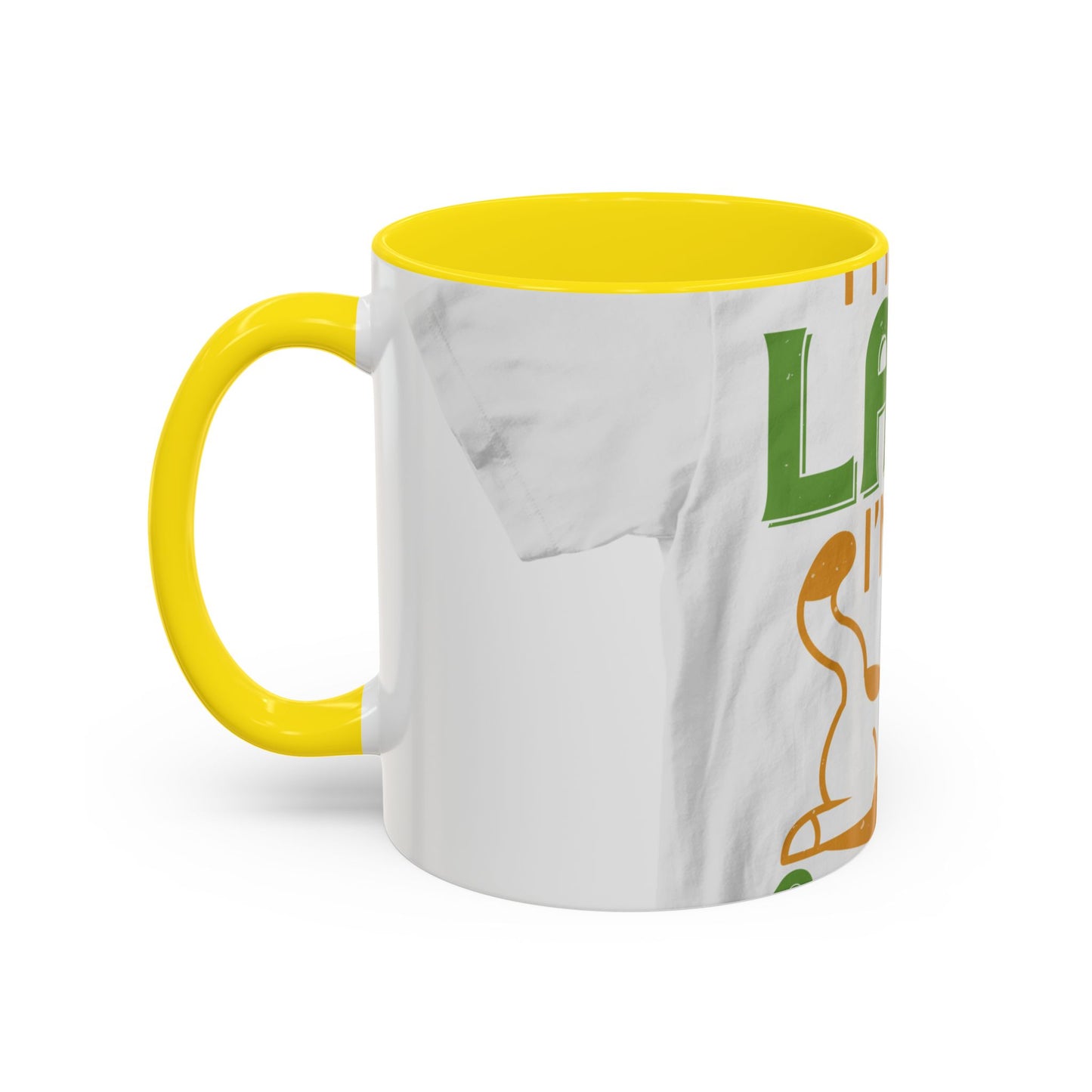 iΓÇÖm not lazy iΓÇÖm in quarantine — Accent Mug 11/15oz