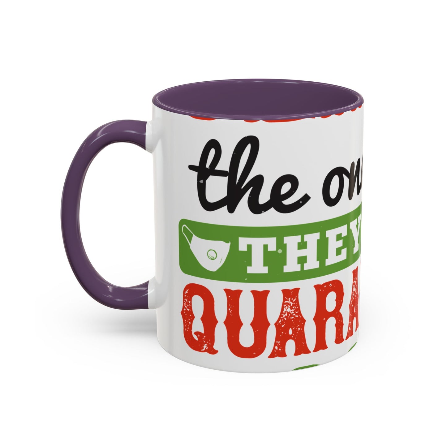 seniors the one where they were quarantined 2020-01 — Accent Mug 11/15oz