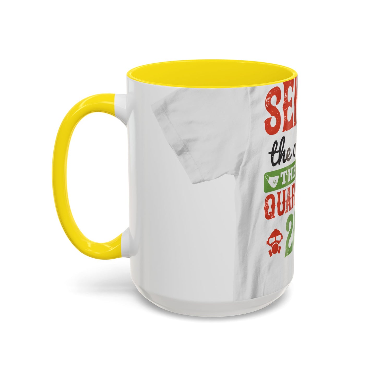 seniors the one where they were quarantined 2020 — Accent Mug 11/15oz