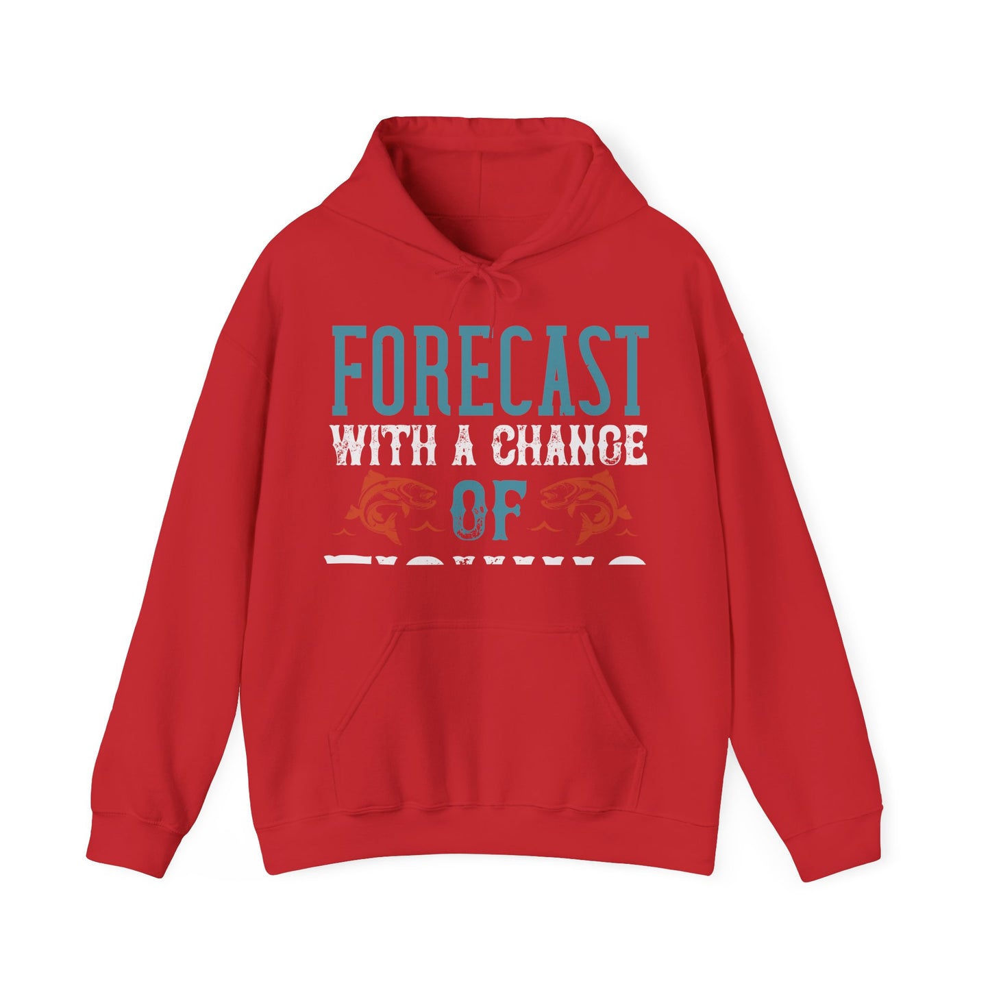 WEEKEND FORECAST WITH A CHANGE OF FISHING-01 — Unisex Heavy Blend Hoodie (G18500)