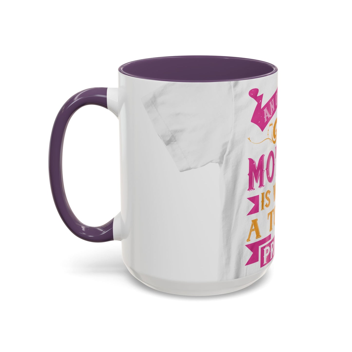 An ounce of mother is worth a ton of priest — Accent Mug 11/15oz