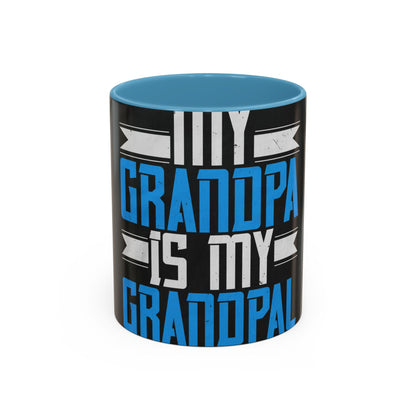 My Grandpa is my Grandpal-02 — Accent Mug 11/15oz