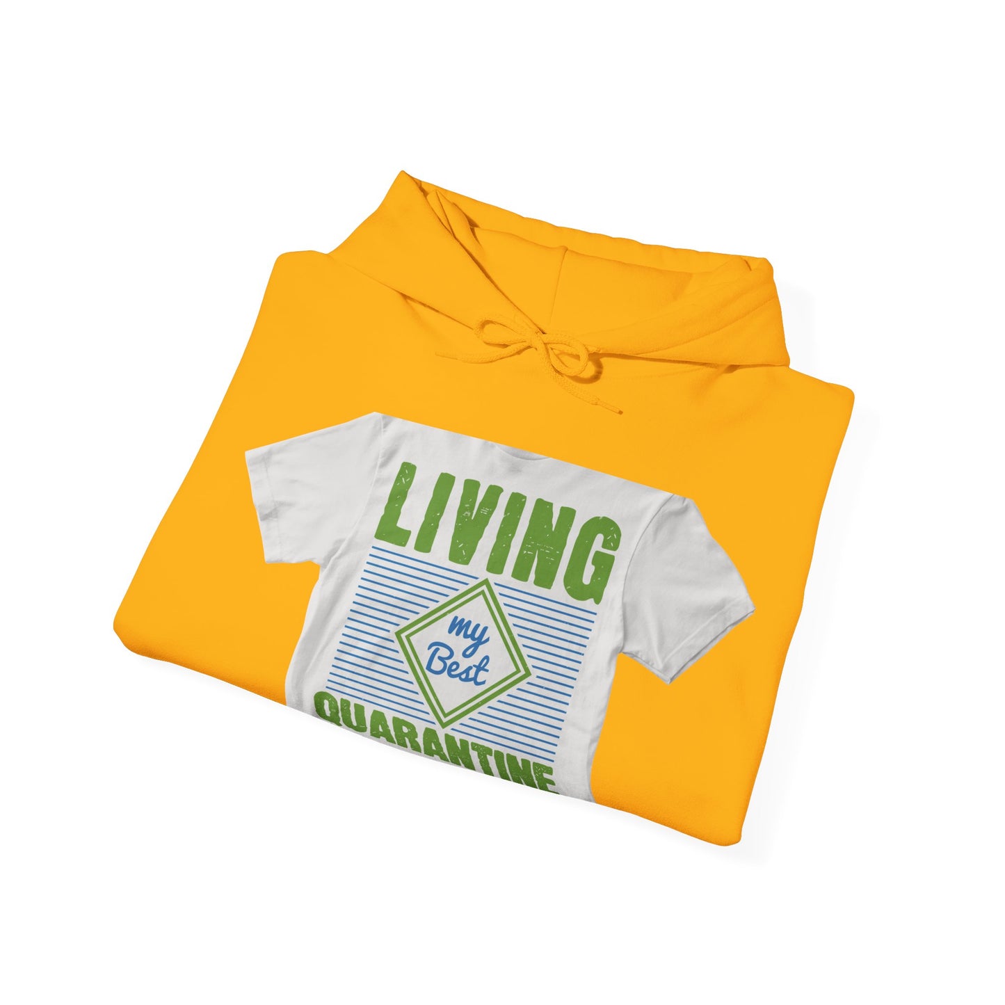 living my best quarantine — Unisex Heavy Blend Hoodie (G18500)