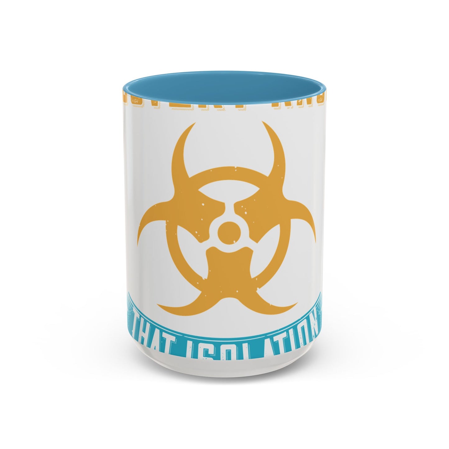 Anyone in recovery knows that isolation is the biggest enemy-01 — Accent Mug 11/15oz