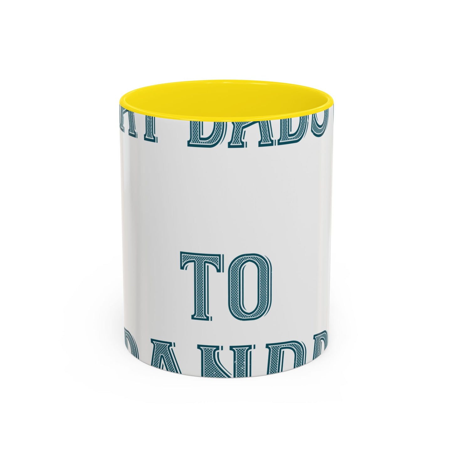Great dads get promoted to grandpa-2 — Accent Mug 11/15oz