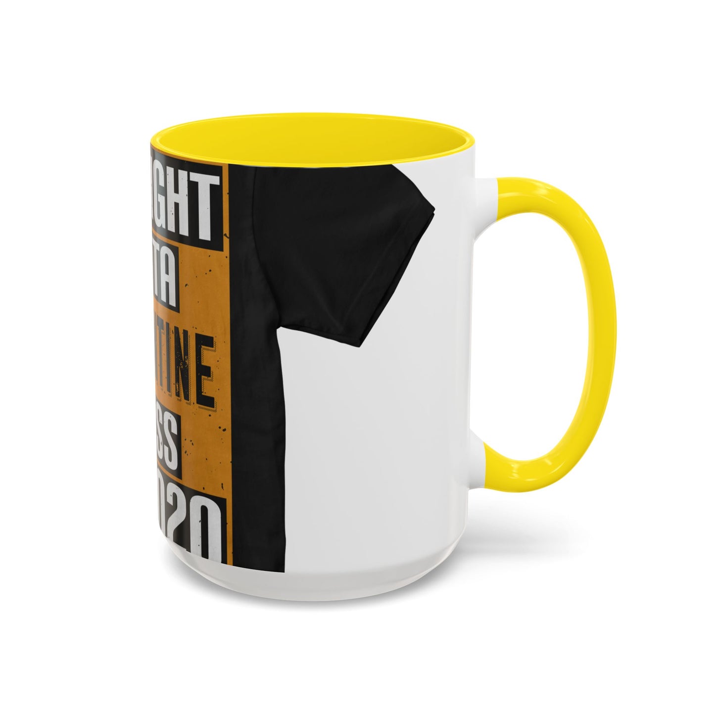 straight outta quarantine class of 2020 — Accent Mug 11/15oz