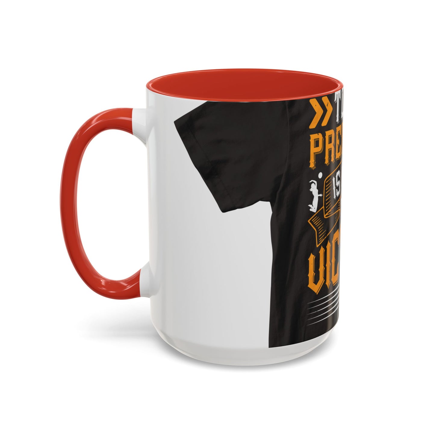To be prepared is half the victory-0 — Accent Mug 11/15oz