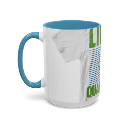 living my best quarantine — Accent Mug 11/15oz