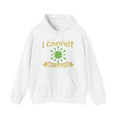 I cannot write in isolation. I write with people around me-01 — Unisex Heavy Blend Hoodie (G18500)