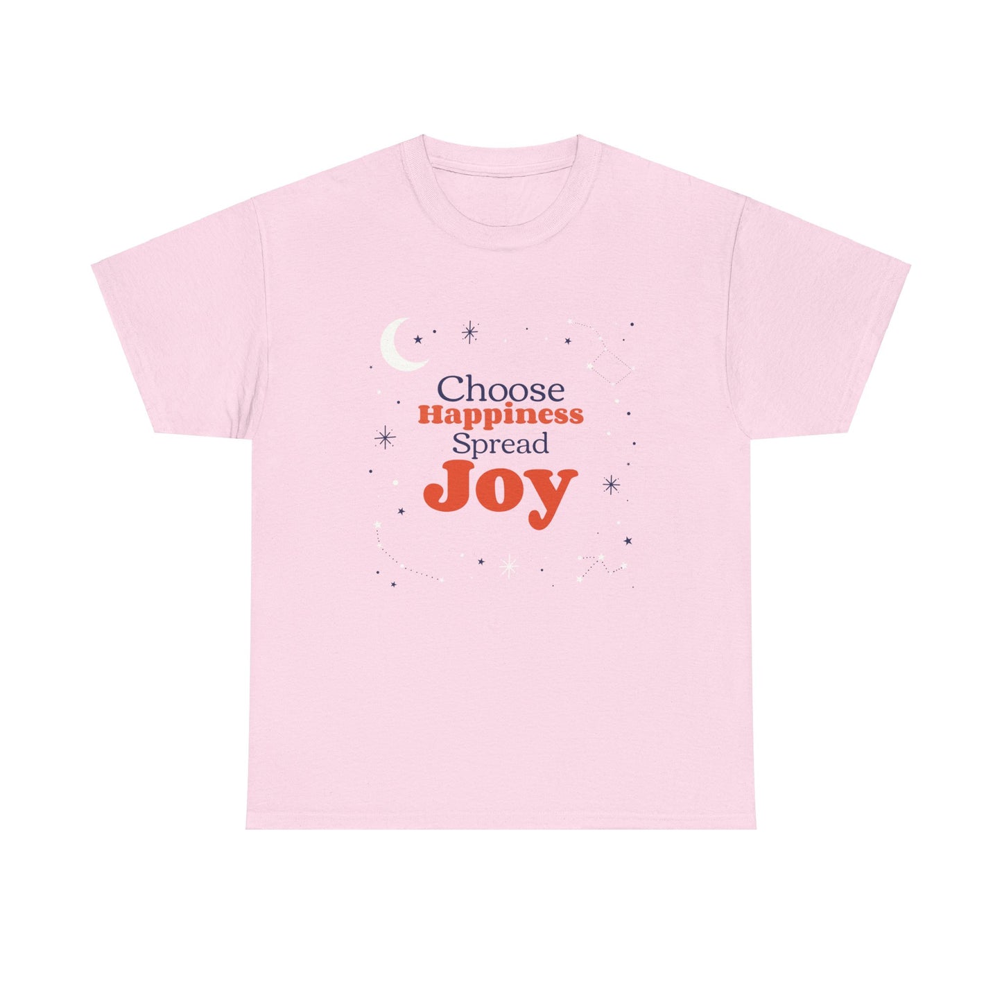 Choose Happiness, Spread Joy, Motivational Shirt, Inspirational Tee, Empowering Apparel.