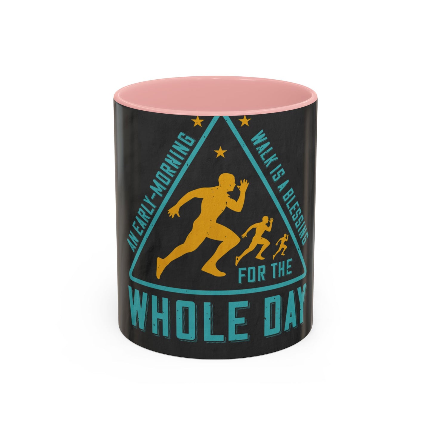 An early-morning walk is a blessing for the whole day-0 — Accent Mug 11/15oz