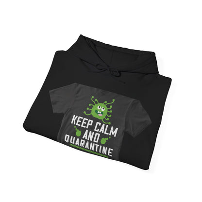 keep calm and quarantine — Unisex Heavy Blend Hoodie (G18500)