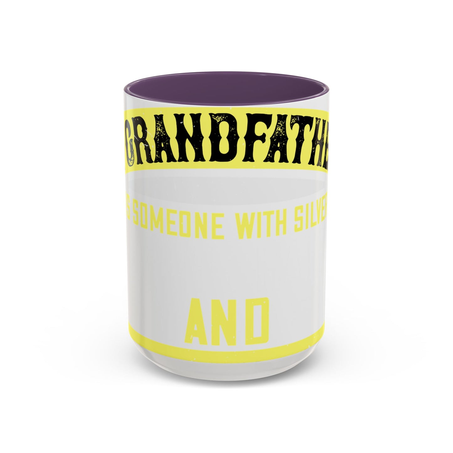 A grandfather is someone with silver-01 — Accent Mug 11/15oz