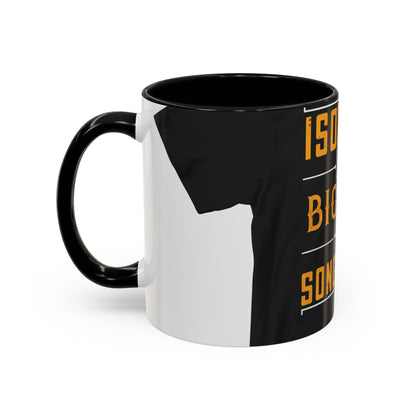 Isolation is a big part of songwriting — Accent Mug 11/15oz