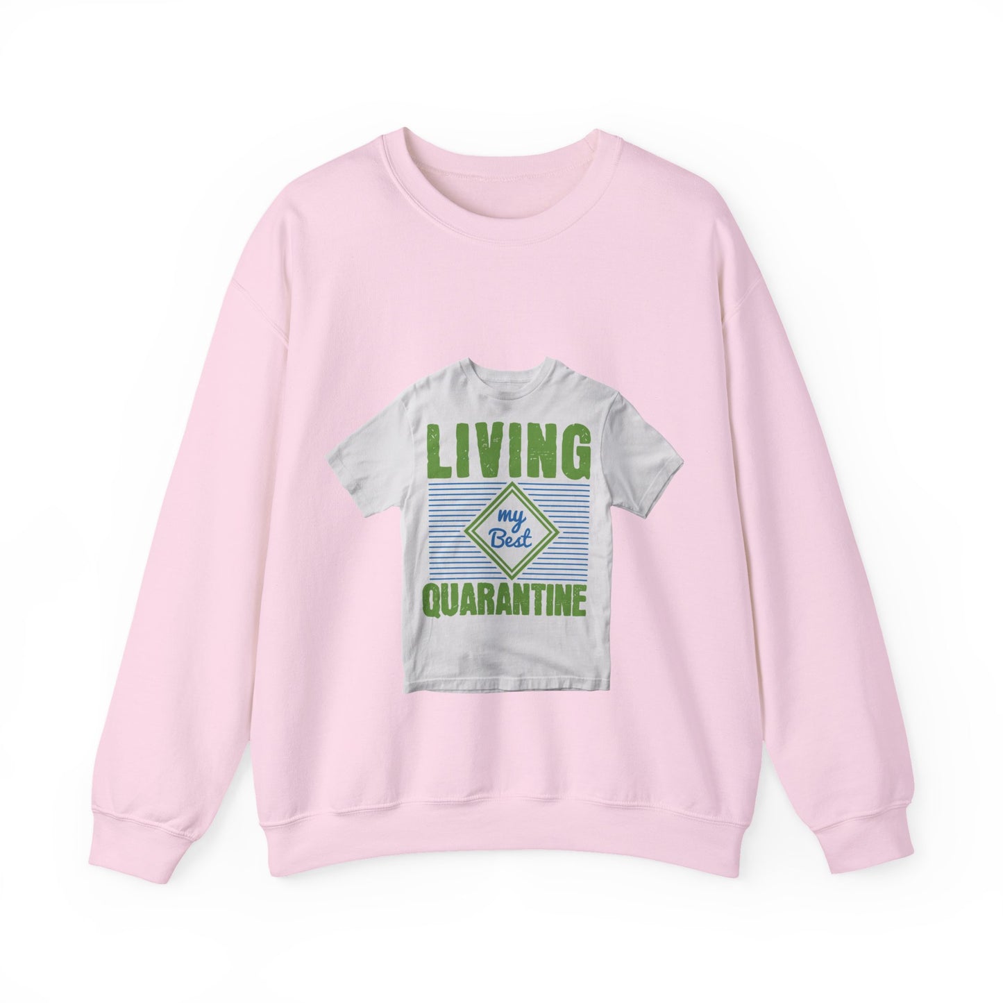 living my best quarantine — Unisex Heavy Blend Crewneck (G18000)