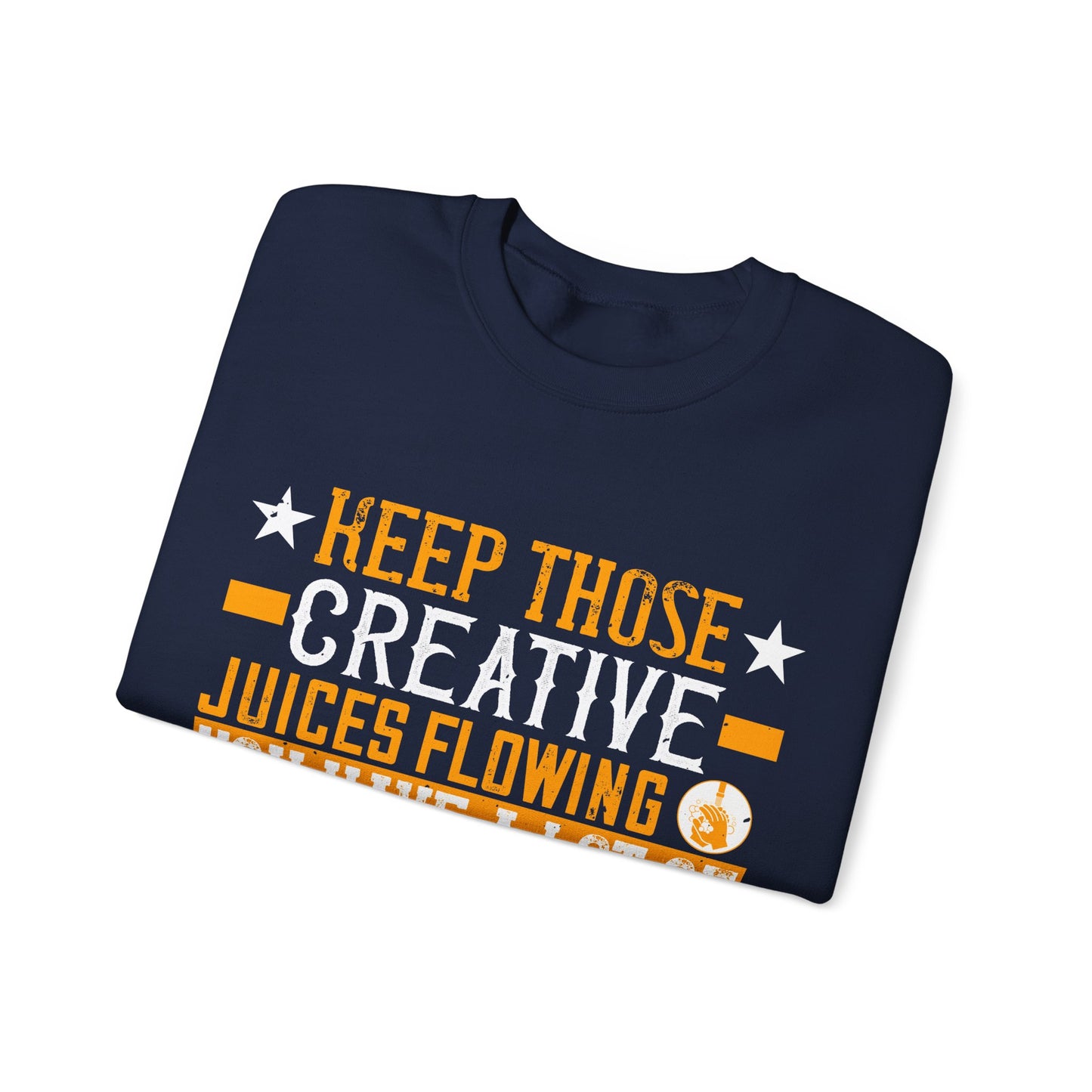 Keep those creative juices flowing. You have a lot of time on your hands!-01 — Unisex Heavy Blend Crewneck (G18000)