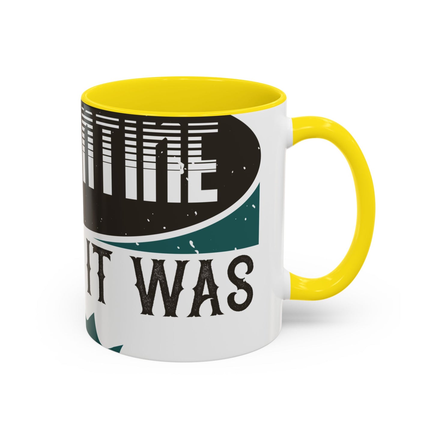 I was self-quarantine before it was cool-01 — Accent Mug 11/15oz