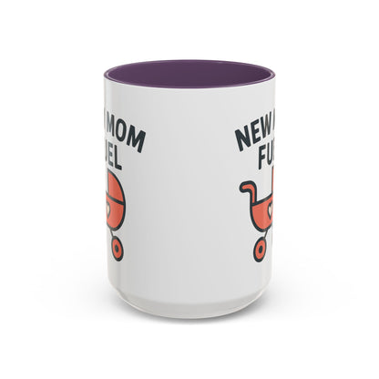 New Mom Fuel Coffee Mug - Cute Mom Gift, Ceramic Coffee Cup, Mommy Essentials, Baby Shower Gift, Parent Life Mug