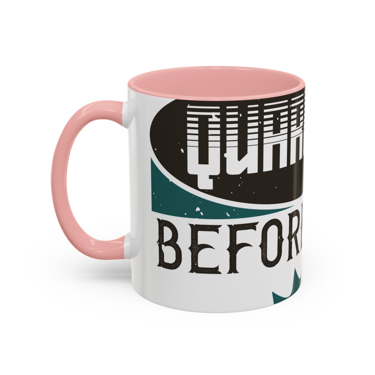 I was self-quarantine before it was cool-01 — Accent Mug 11/15oz