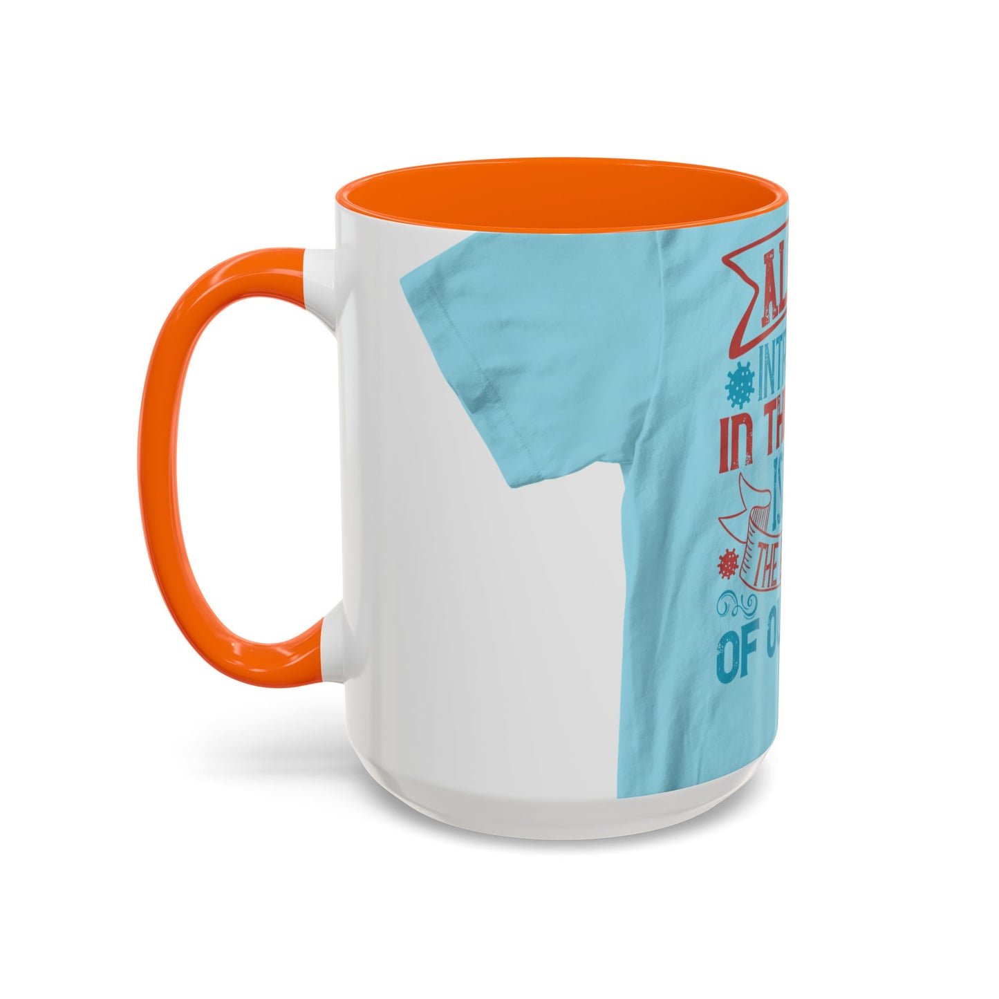 All you introverts in the house, isnΓÇÖt it the best time of our lives — Accent Mug 11/15oz