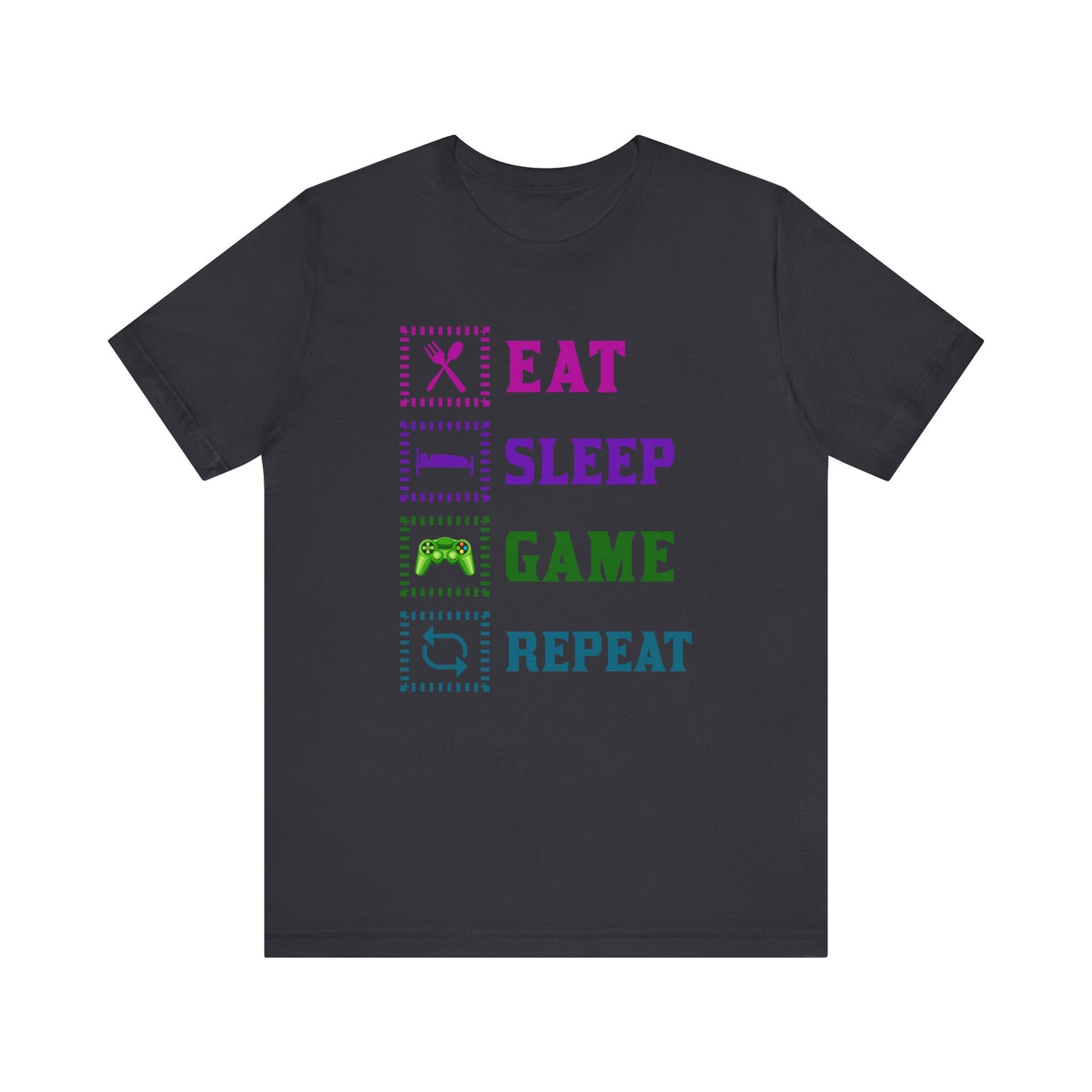 Eat Sleep Game Repeat T-shirt, Gaming Tshirt, Eat Sleep Shirt, Unisex Shirt, Crewneck Shirt, Short Sleeve Tee, Gift for Him, Gift for Her