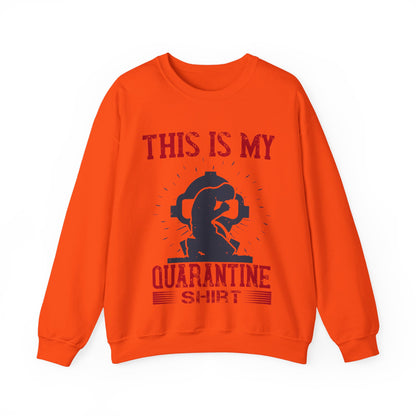 this is my quarantine-01 — Unisex Heavy Blend Crewneck (G18000)