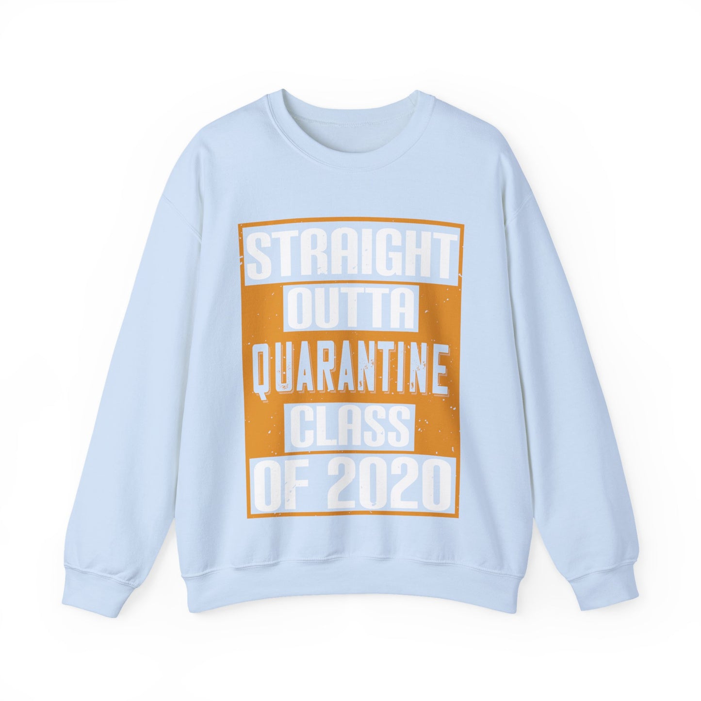 straight outta quarantine class of 2020-01 — Unisex Heavy Blend Crewneck (G18000)