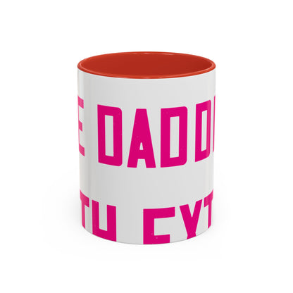 Grandpas are daddies with extra practice-01 — Accent Mug 11/15oz
