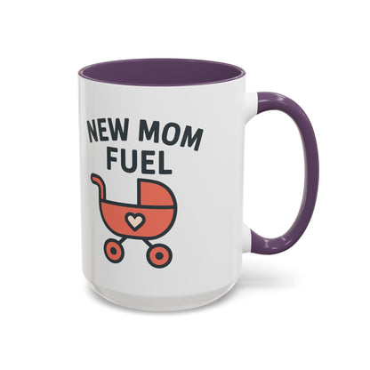 New Mom Fuel Coffee Mug - Cute Mom Gift, Ceramic Coffee Cup, Mommy Essentials, Baby Shower Gift, Parent Life Mug