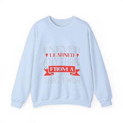 I never learned anything from a match that I won-01 — Unisex Heavy Blend Crewneck (G18000)