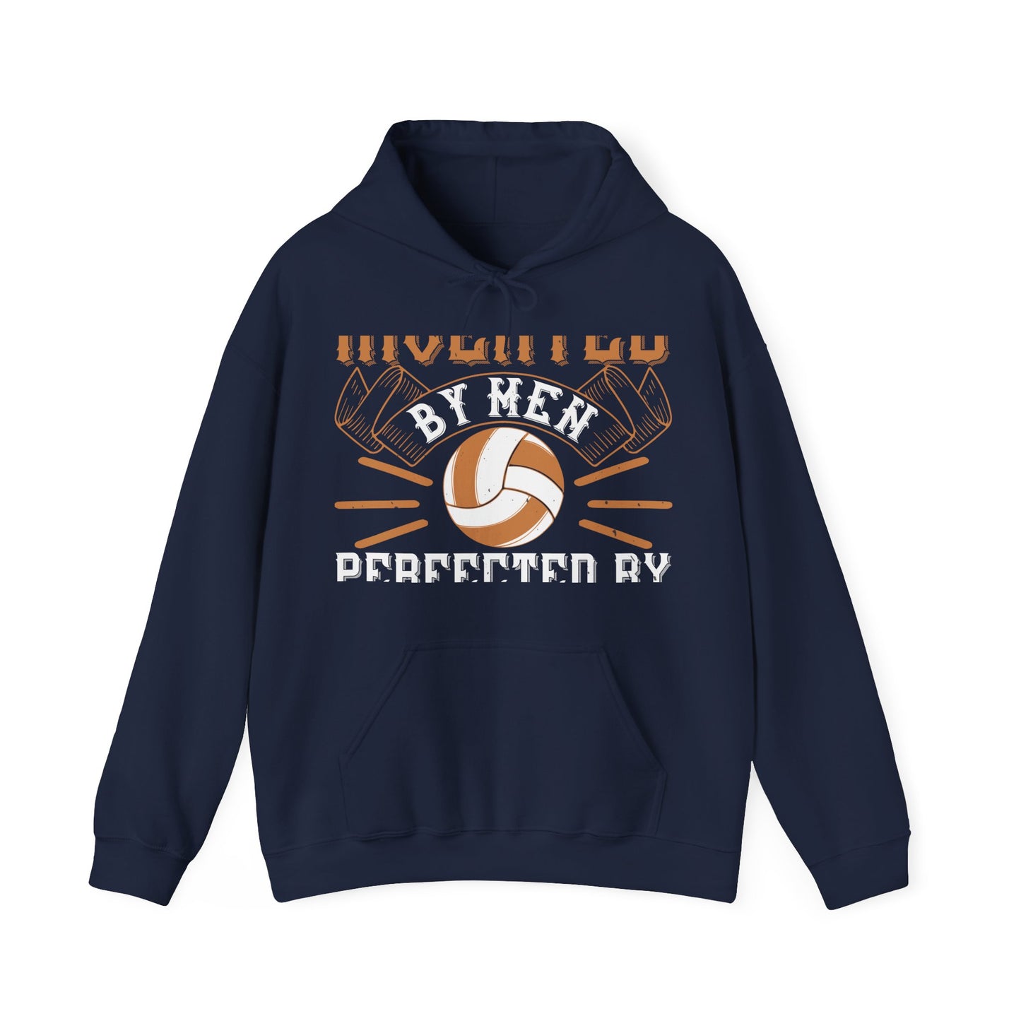 Volleyball Invented by men, perfected by women-01 — Unisex Heavy Blend Hoodie (G18500)