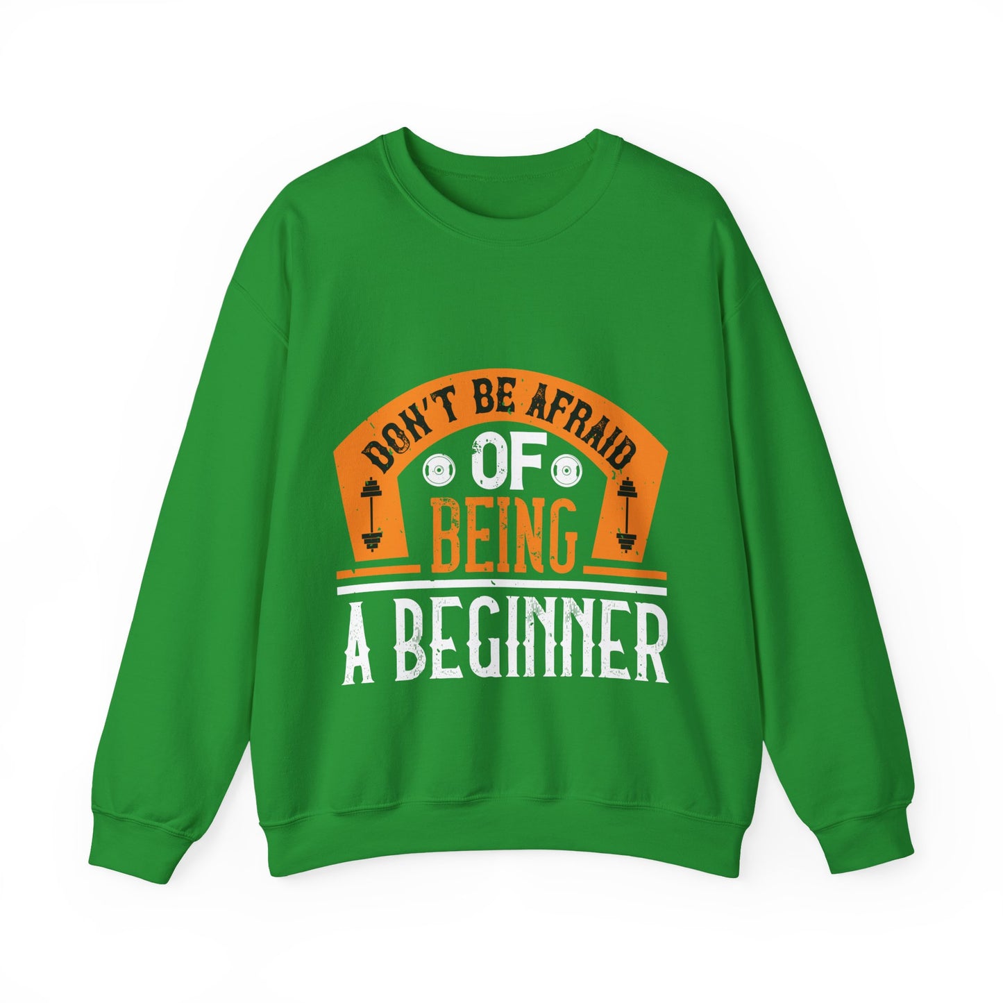 DonΓÇÖt be afraid of being a beginner-01 — Unisex Heavy Blend Crewneck (G18000)