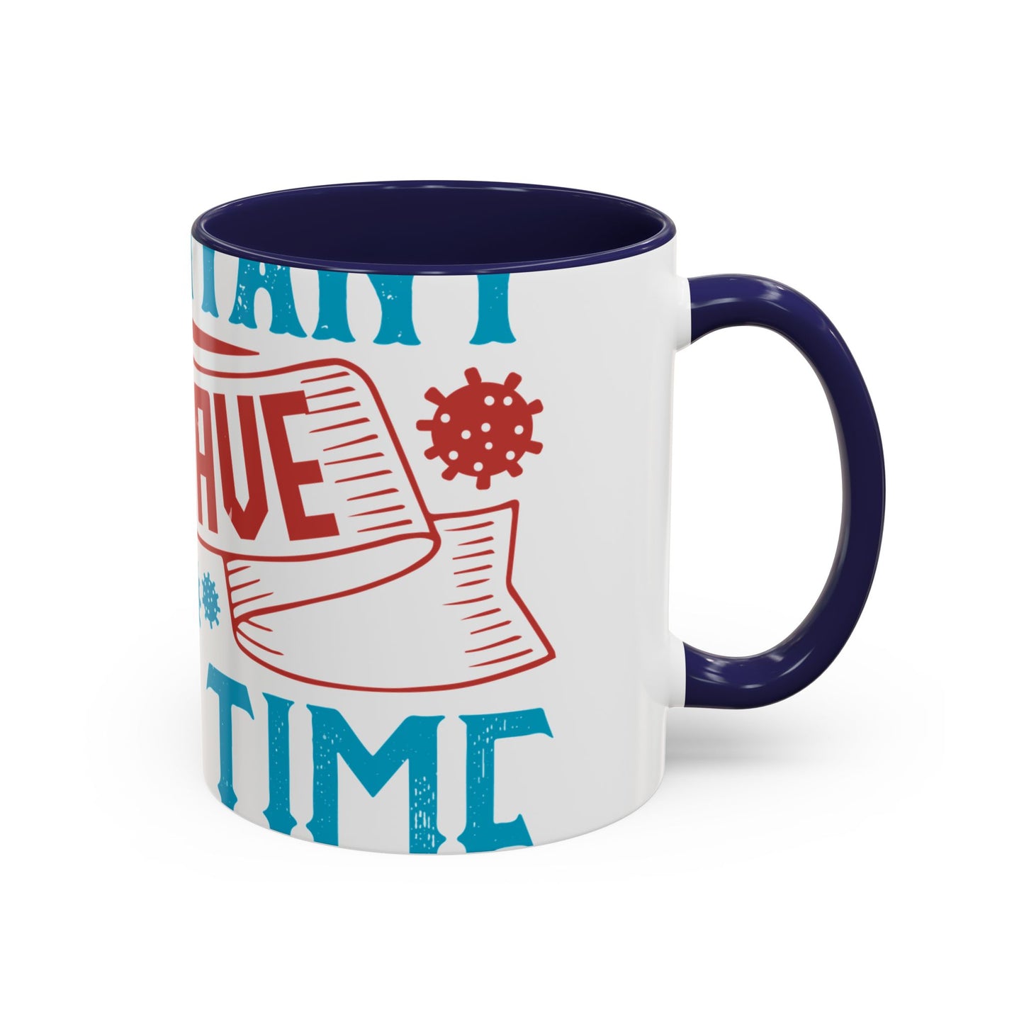 It's important to have quiet time and isolation-01 — Accent Mug 11/15oz