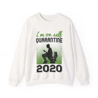 i'm on self quarantine 2020-01 — Unisex Heavy Blend Crewneck (G18000)